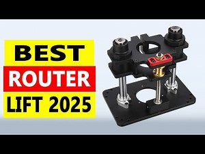 Top 5 Best Router Lift 2025