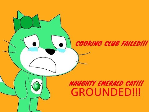 Emerald Cat fails cooking club/GROUNDED