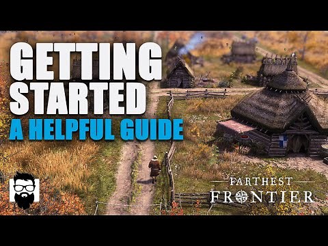 Farthest Frontier - Getting Started - A Helpful Guide | OneLastMidnight