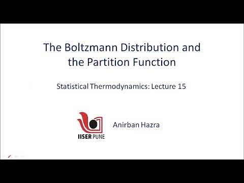 Lecture 15_The Boltzmann Distribution and the Partition Function