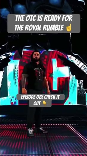 Roman Reigns - The OTC: Royal Rumble Hype!