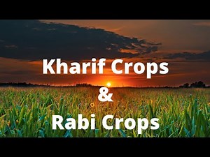 Difference between kharif and Rabi crops