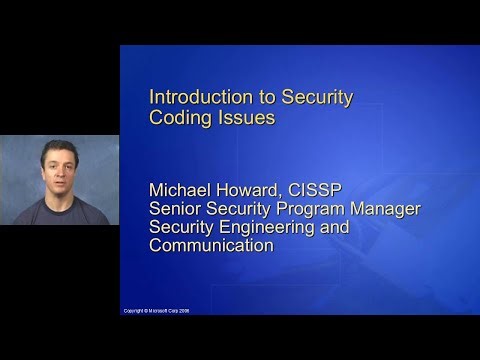 SDL Basics - Part 7, Introduction to Security Coding Issues - Michael Howard - 2006/04