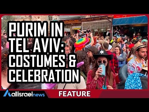 Celebrating Purim in Tel Aviv! Costumes, Traditions & Festivities with Oriel Moran