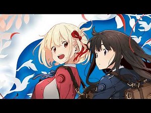 1 HOUR | Counterattack Begins — Lycoris Recoil [OST]