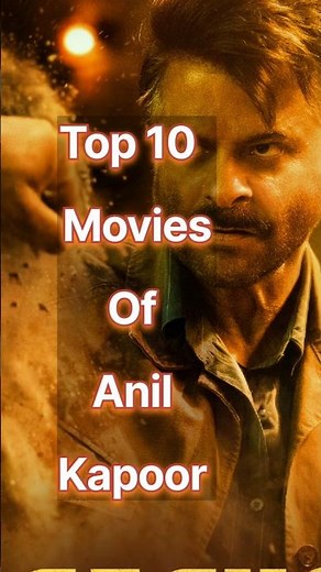 Top Movies Of Anil Kapoor | Best Of Anil Kapoor| Must Watch |