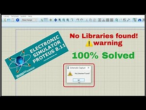 Proteus No Libraries Found issue solved | 100% Working 👍🏼