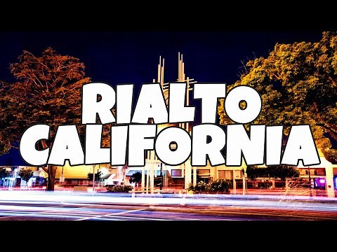 Best Things To Do In Rialto, California