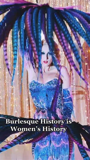 Burlesque History: Celebrating Women Empowerment