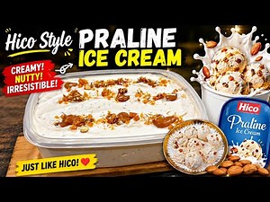 Hico Style Praline Ice Cream Recipe at Home | Creamy Caramel Nut Ice Cream | No Ice Cream Machine