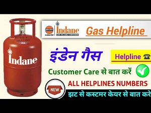 Indane Gas helpline number, how to talk to Indane Gas customer care?