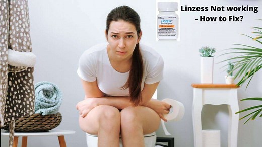 Why Linzess Not working - How to Fix?