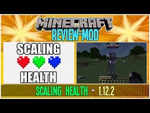 REVIEW !! SCALING HEALTH - MOD Para MINECRAFT 1.12.2 - Personaliza Tu Juego [#42]