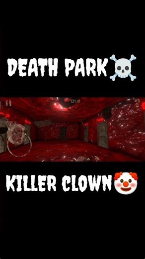 DEATH PARK 😱 | Killer 🤡 Clown Horror 💀 Gameplay #shorts #gaming