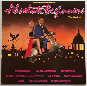 Various - Absolute Beginners - The Musical (Songs From The Original Motion Picture)
