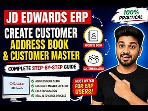 JD Edwards ERP: Create Customer + Address Book & Customer Master | Complete Guide