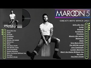 MAROON 5 Greatest Hits 2025 (Lyrics) | Best Songs of MAROON 5 Full Album