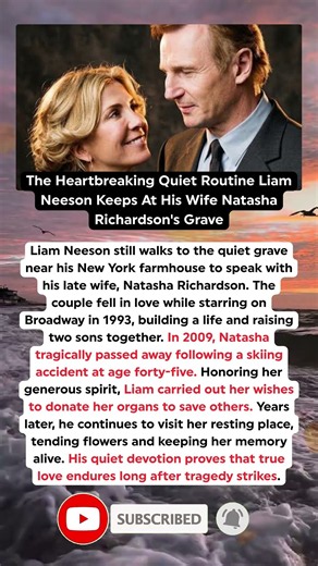 How Liam Neeson Honors Natasha Richardson’s Memory 15 Years After Tragic Accident