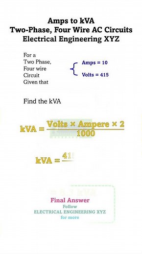10 Amps to kVA 2 Phase 4 Wire System at 415 Volts