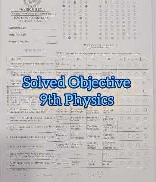 Solved Objective Paper 9th Physics Annual 2026 Morning Shift | Solved Objective Physics