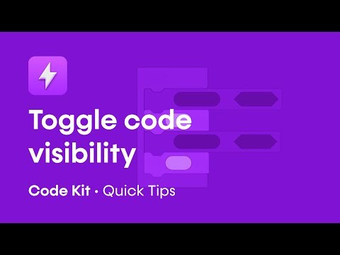 QUICK Code Kit TIP: TOGGLE Code Visibility LIKE A BOSS!