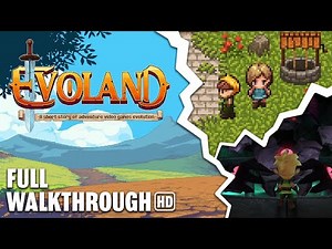 Evoland - FULL GAME Walkthrough