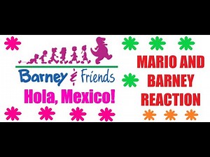 Barney & Friends: Hola, Mexico! (Season 1, Episode 29) [Mario and Barney Reaction]