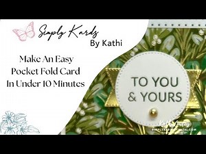 Make An Easy Pocket Fold Card In Under 10 Minutes
