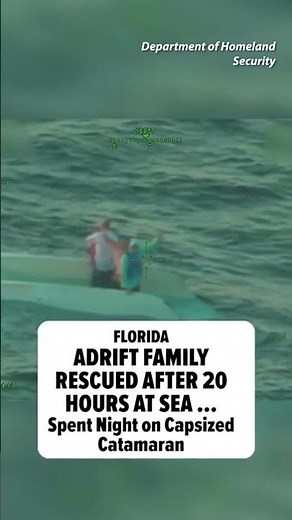 Florida Family Rescued After 20 Hours Adrift in Ocean