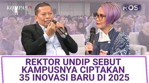 UNDIP Luncurkan 35 Inovasi Baru di 2025, Rektor: Kampus Hadir untuk Masyarakat | ROSI