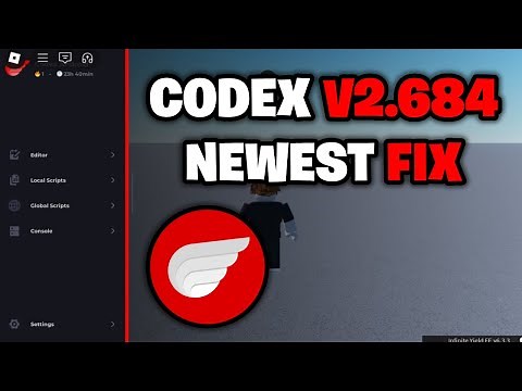 [NEW] Codex Executor Fixed V2.684 - (ROBLOX) [Undetected] *Latest Updated Version*