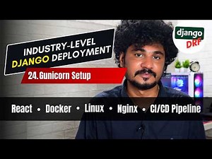 24 - Set Up Gunicorn for Django Production Server