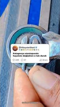 Patagonya otostopunda hayatımı değiştiren o tek durak