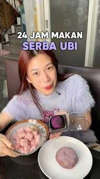 24 Jam Makan Serba Ubi