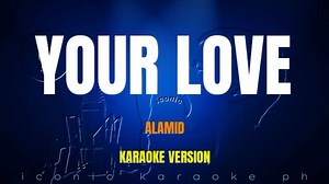 Your Love - Alamid (Karaoke Version) songs lyrics cover videoke 80s opm love trending popular best favorite hits #karaoke #videoke #yourlove #iconickaraokeph | Iconic Karaoke PH