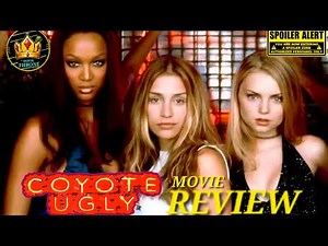 COYOTE UGLY - Review