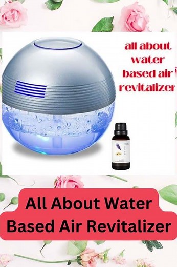 All About Water Based Air Revitalizer