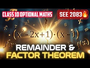Class 10 Optional Maths | Reminder and Factor Theorem | SEE 2083 | Mind Your Choices
