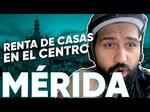 RENTA de CASAS en el CENTRO de Mérida