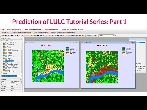 LULC Prediction Tutorial Part 1: Land Use/Land Cover Map