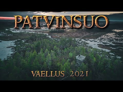 Patvinsuo Vaellus 2021