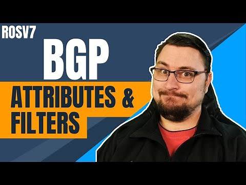 BGP Attributes & Route Filters, Ft. MikroTik ROSv7