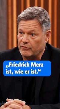 Habeck über Merz: „Stromberg-Vibe“