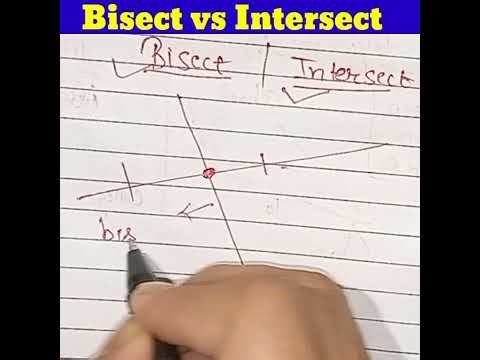 Difference Between Bisect and Intersect | Maths Short Informative video #shorts
