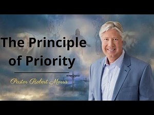 The Principle of Priority | Pastor Robert Morris Sermon#pastor robert morris #gateway church