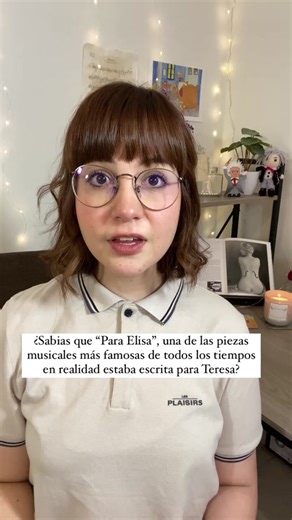 ¿Sabías que 'Para Elisa' de Beethoven en realidad fue escrita para Teresa?
