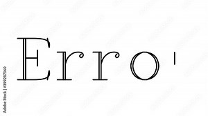 Error Animated Handwriting Text in Serif Fonts and Weights