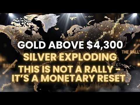 Gold Above $4,300, Silver Exploding This Is Not a Rally, It’s a Monetary Reset