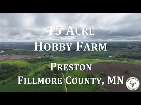 45 Acre Hobby Farm | Harmony | Fillmore County, MN