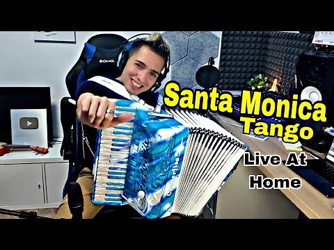 SANTA MONICA tango "LIVE AT HOME Antonio Tanca" | Castellina Pasi